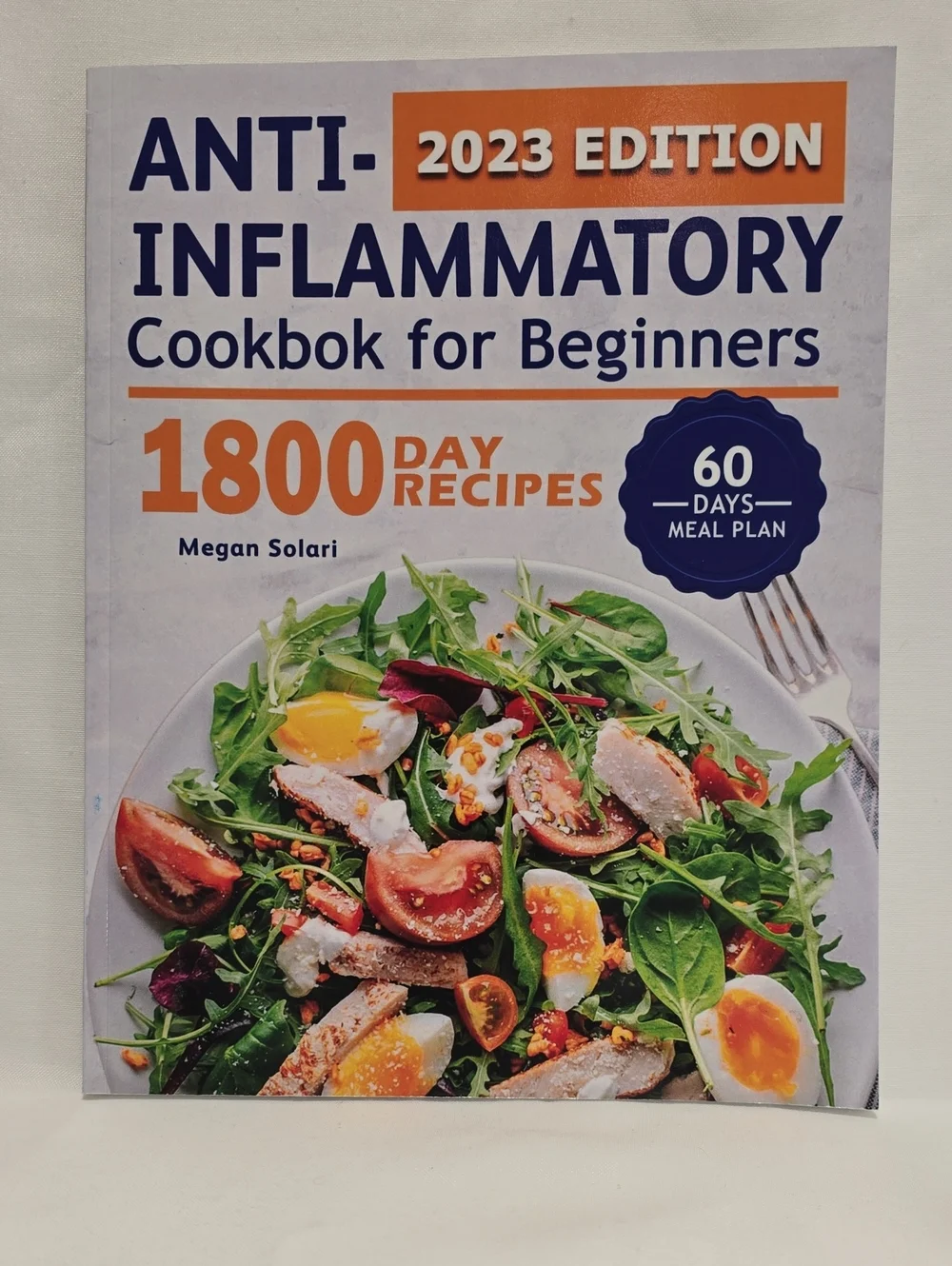 COOKBOOK Anti-Inflammatory Cookbook for Beginners (2023 Edition)